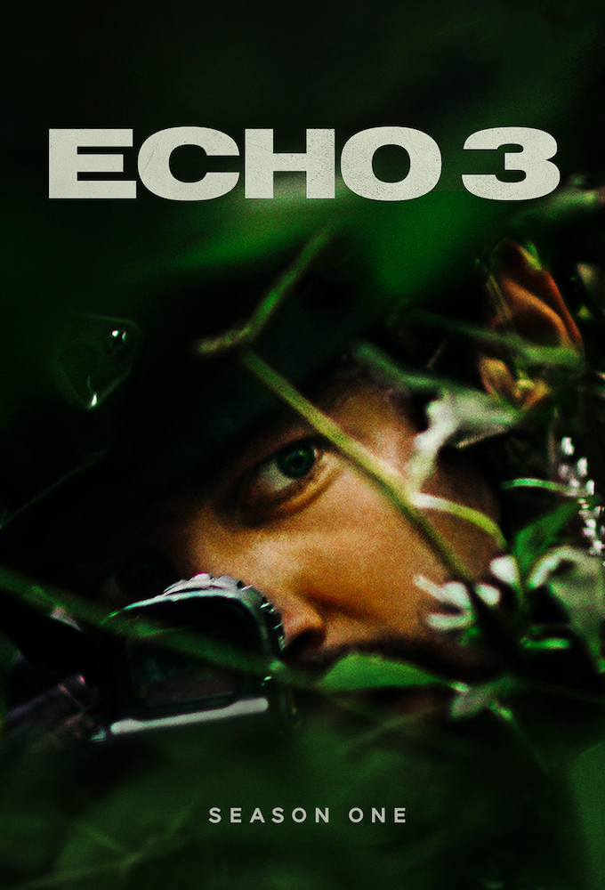 Echo 3 - Season 1 [268124] (A1669213997) [[TV Shows]] --Plex--